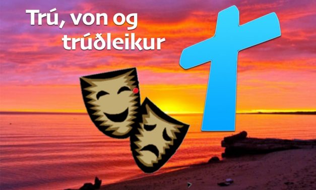 Trú, von og trúðleikur 2015